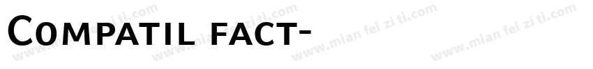 Compatil fact字体转换
